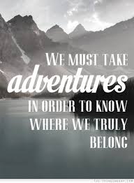 We must take adventures meme